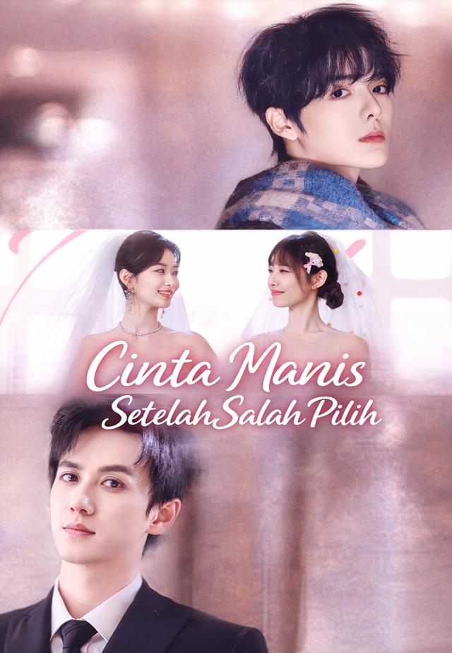 Cinta Manis Setelah Salah Pilih