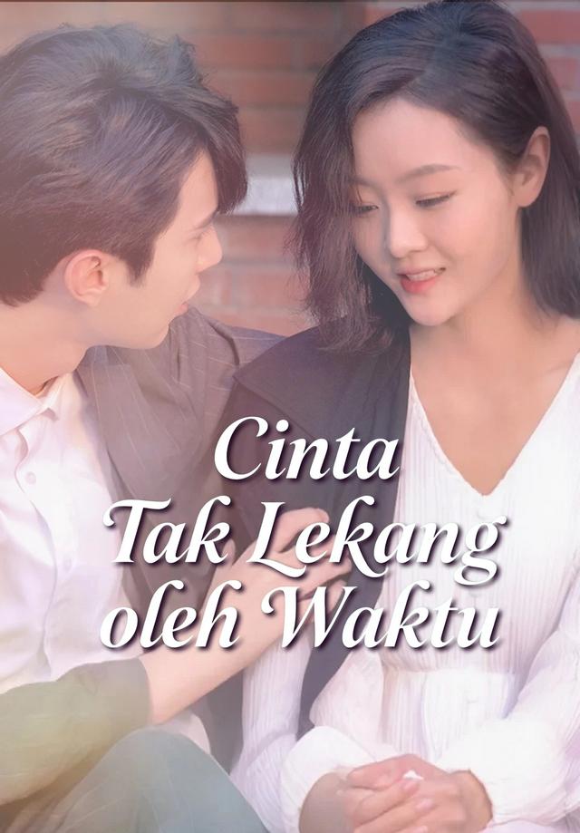 Cinta Tak Lekang oleh Waktu