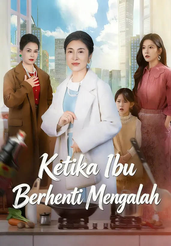 Ketika Ibu Berhenti Mengalah