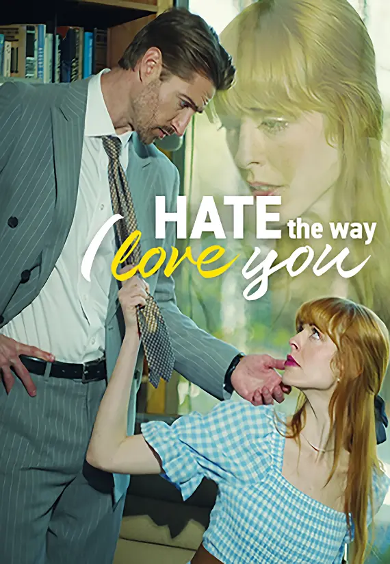 Hate The Way I Love You