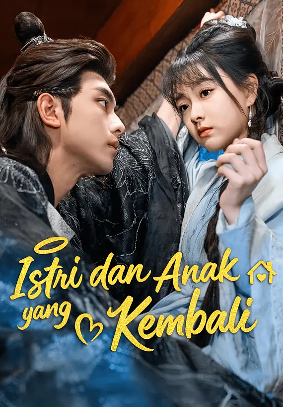 Istri dan Anak yang Kembali