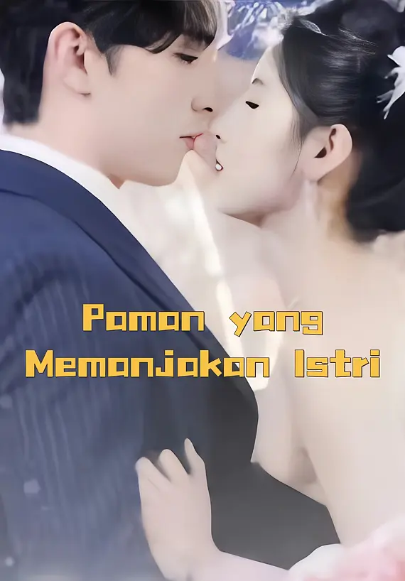 Paman yang Memanjakan Istri