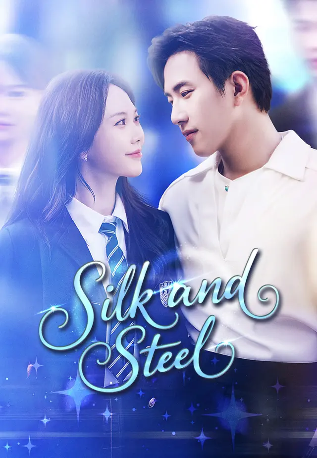Silk and Steel Silk and Steel Chinese drama poster - Melolo