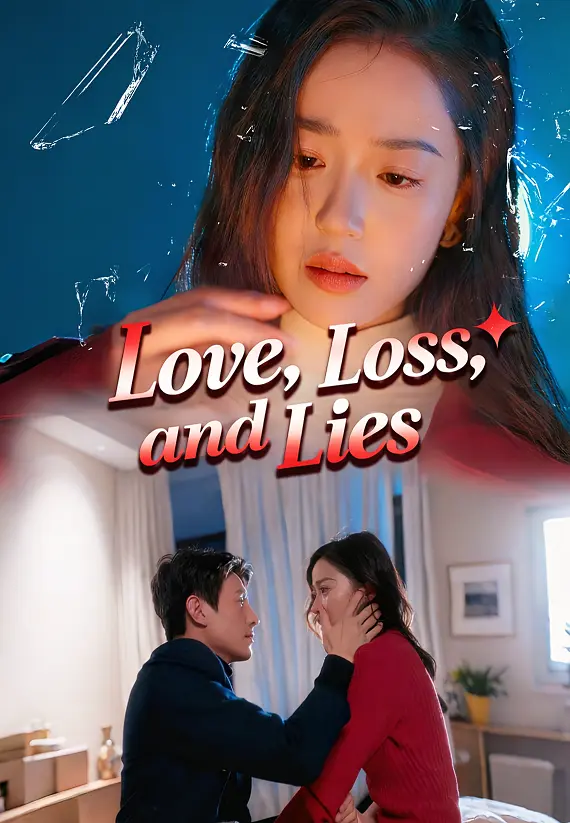Love, Loss, and Lies