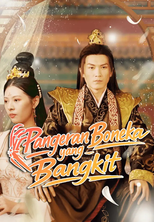 Pangeran Boneka yang Bangkit Drama China Pangeran Boneka yang Bangkit sub Indo - poster Melolo