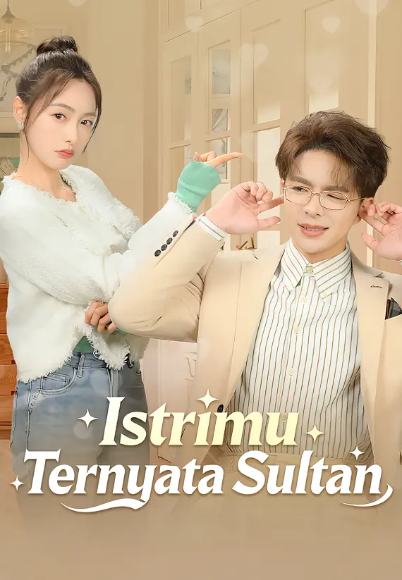 Istrimu Ternyata Sultan