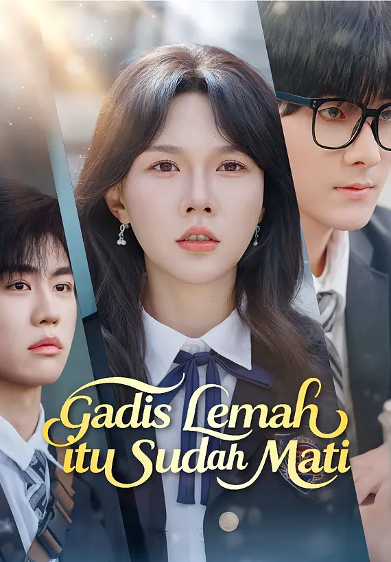 Gadis Lemah itu Sudah Mati