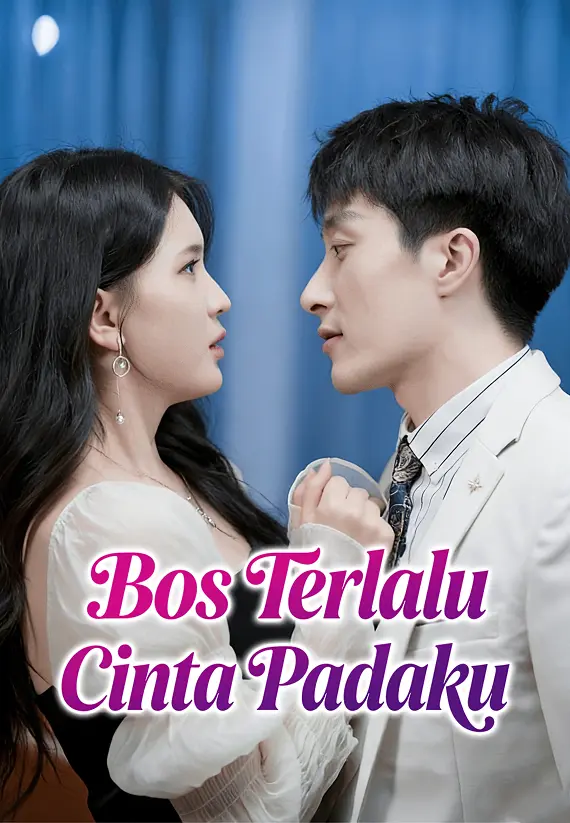 Bos Terlalu Cinta Padaku