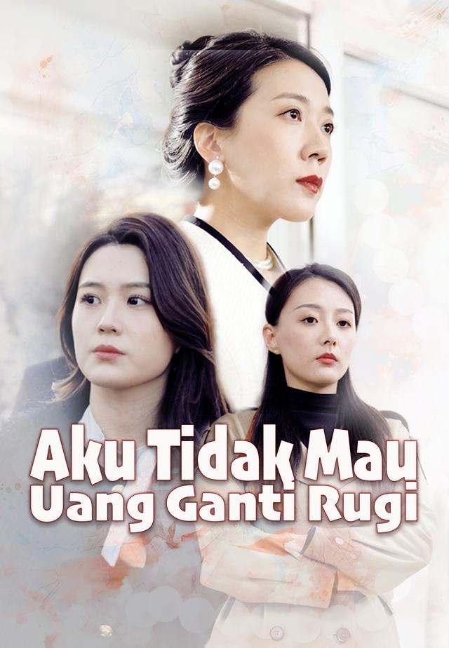Aku Tidak Mau Uang Ganti Rugi