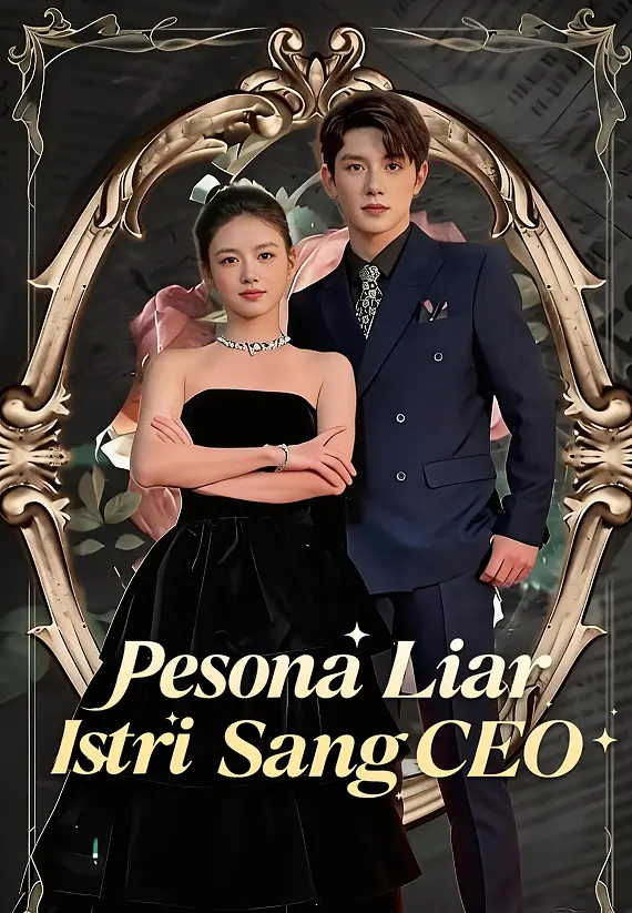 Pesona Liar Istri Sang CEO
