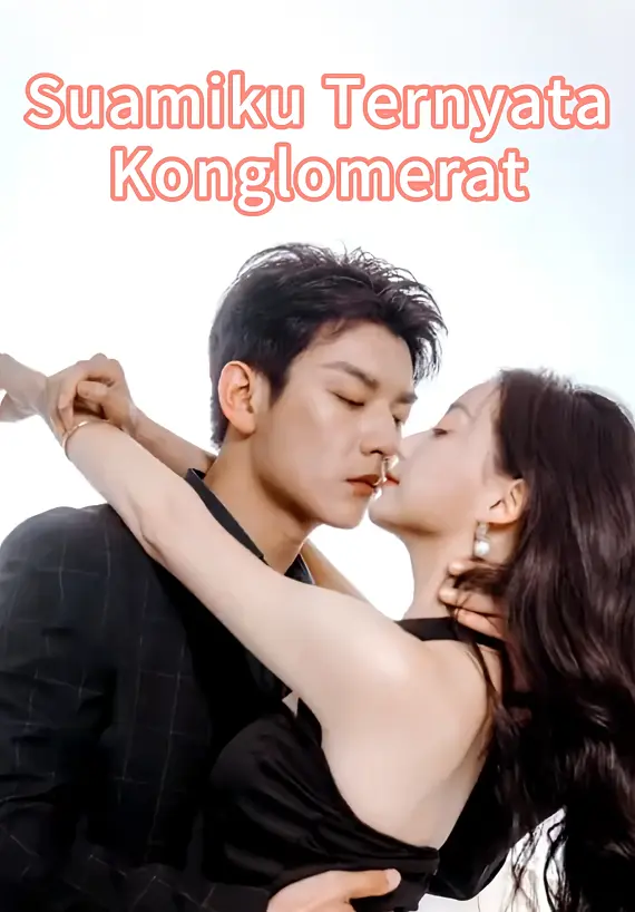 Suamiku Ternyata Konglomerat