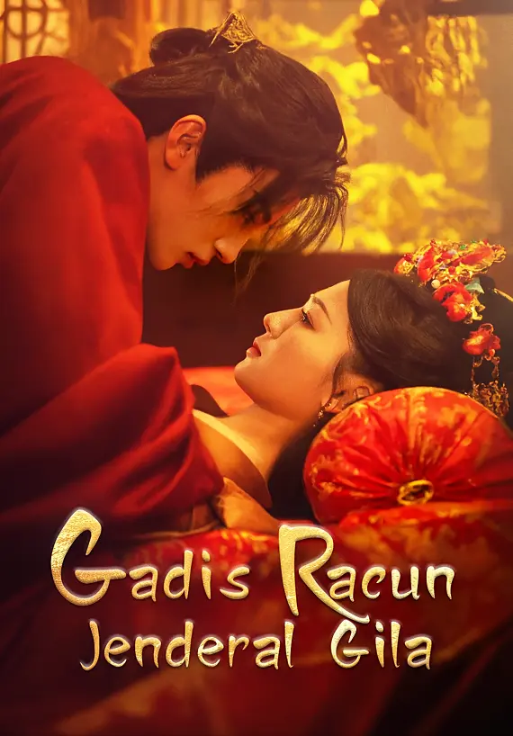Gadis Racun Jenderal Gila