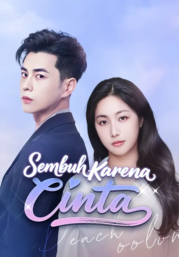 (Dub)Sembuh Karena Cinta