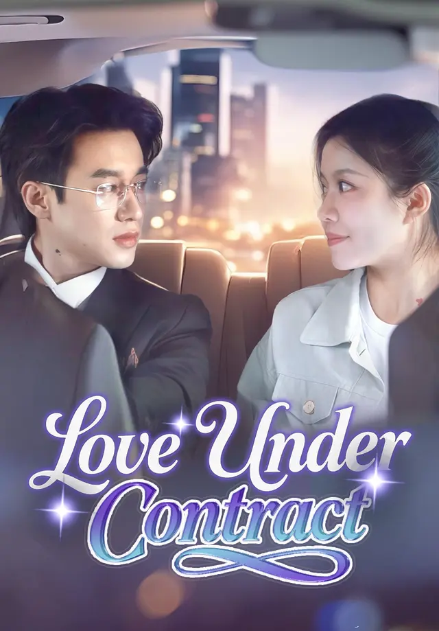Love Under Contract Love Under Contract Chinese drama poster - Melolo