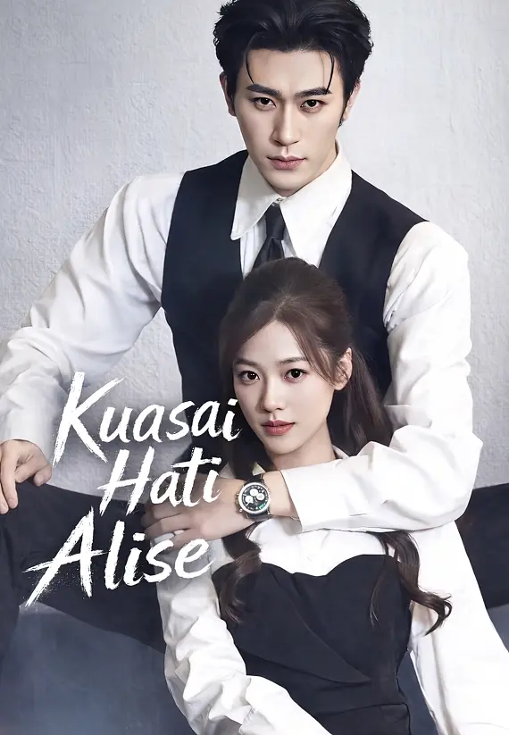 (Dub)Kuasai Hati Alise