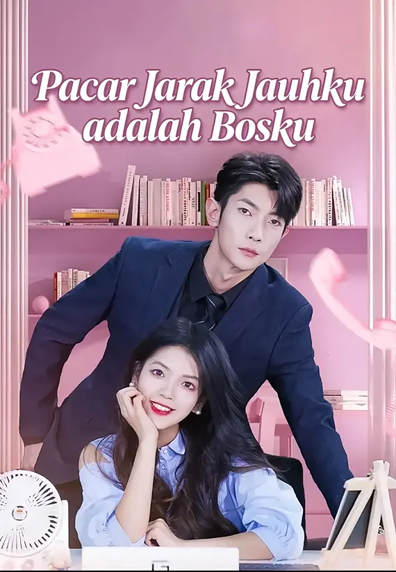 Pacar Jarak Jauhku adalah Bosku