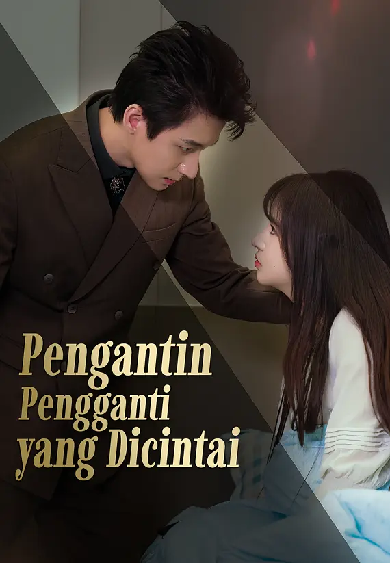 Pengantin Pengganti yang Dicintai