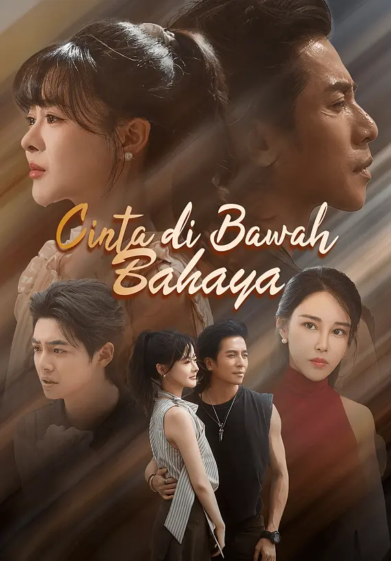 Cinta di Bawah Bahaya
