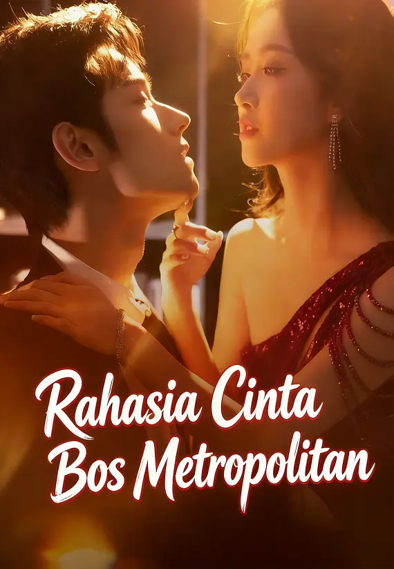 Rahasia Cinta Bos Metropolitan