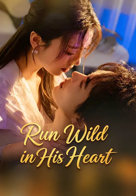 Run Wild in His Heart