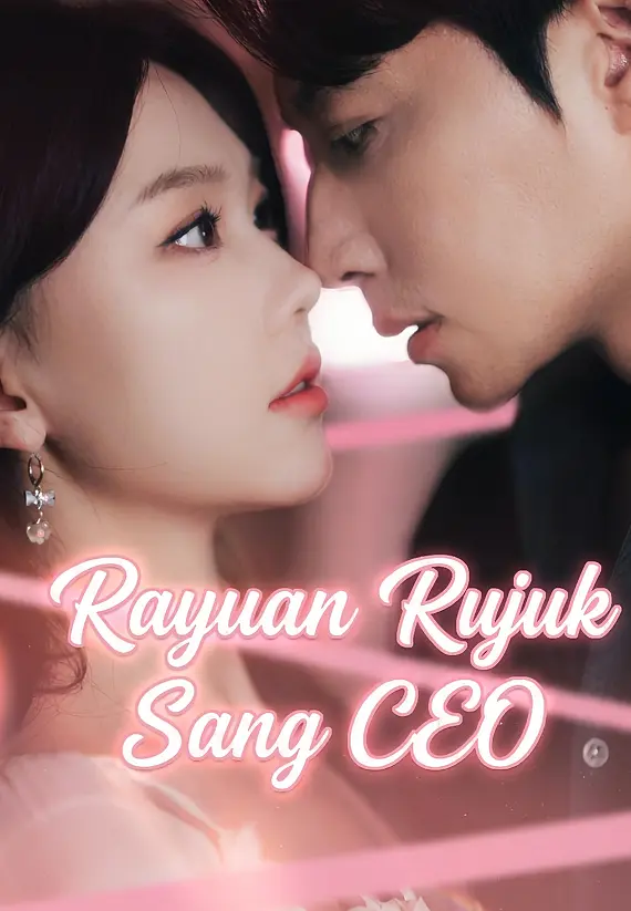Rayuan Rujuk Sang CEO
