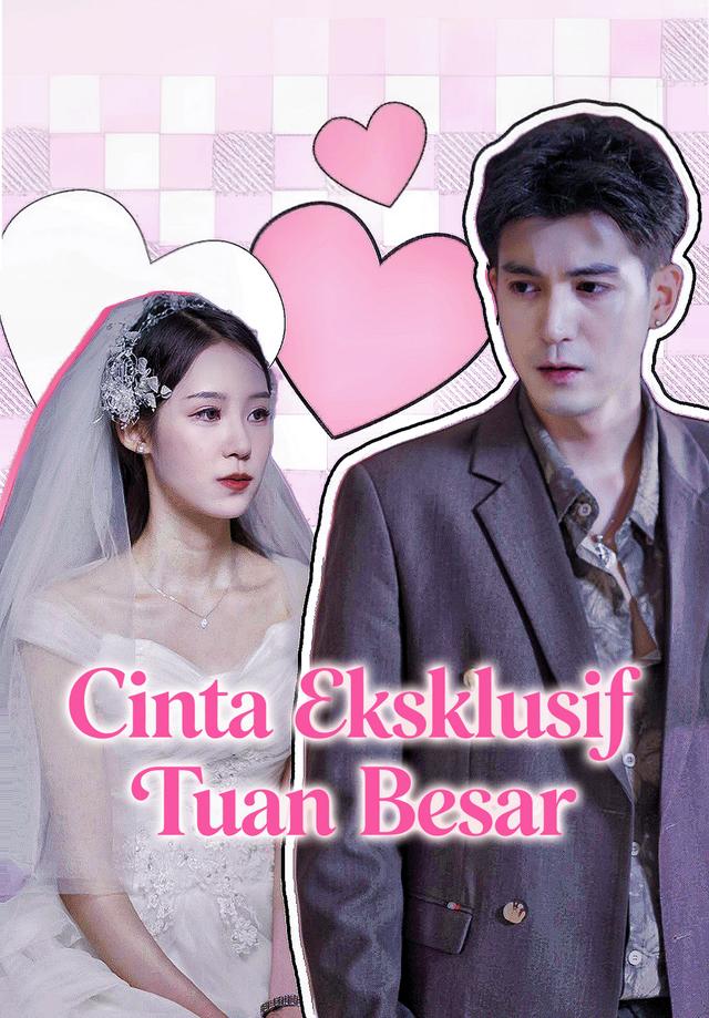Cinta Eksklusif Tuan Besar